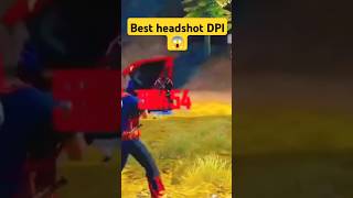 BEST HEADSHOT DPI 😱 FOR MOBILE 🔥 FREE FIRE DPI  freefire gaming shorts headshot dpisettings [upl. by Sinnej]