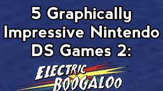 5 graphically impressive Nintendo DS games 2 Electric Boogaloo  minimme [upl. by Prasad]