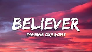 Imagine Dragons  Believer Lyrics [upl. by Leckie]