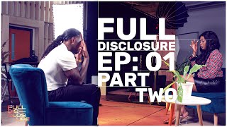 quotHow Can You Be Pregnantquot  FULL DISCLOSURE  EPISODE 1 PART 2 [upl. by Lundgren]