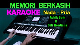 Memori Berkasih  Siti Nordiana amp Achik  KARAOKE Nada Pria A  DO [upl. by Odelinda]