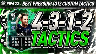 BEST 4312 CUSTOM TACTICS FIFA 22 4312 META TACTICS amp INSTRUCTIONS  FIFA 22 ULTIMATE TEAM [upl. by Appleton]