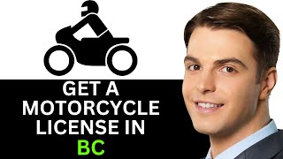 HOW TO GET MOTORCYCLE LICENSE IN BC 2024 FULL GUIDE [upl. by Perlis]