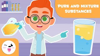 Pure Substances and Mixtures  Science for Kids [upl. by Aerdnaeel]