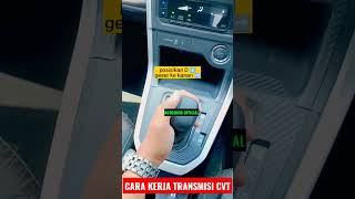 Cara Kerja Transmisi Mobil CVT Bisa Matic Bisa Manual shorts cvt mobilmatic [upl. by Ezitram191]