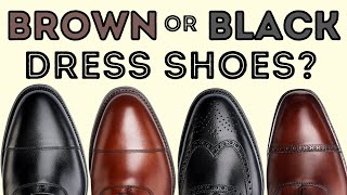 BLACK OR BROWN DRESS SHOES  WHICH COLOUR SHOES TO SELECT FOR BEST EFFECT [upl. by Meyeroff]