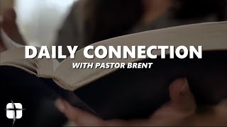 Daily Connection with Pastor Brent for 10124 [upl. by Noedig650]