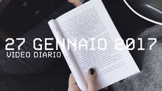 27 gennaio 2017 video diario [upl. by Lois]