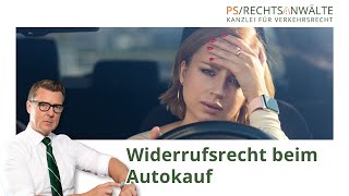 Widerrufsrecht beim Autokauf [upl. by Bibby]