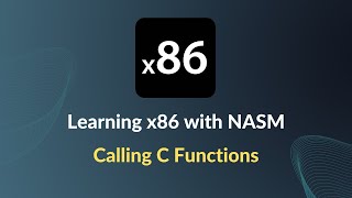 Learning x86 with NASM  Calling C Functions [upl. by Saphra]