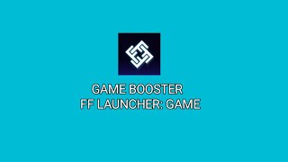 GAME LAUNCHER BOOSTER BOOSTER FF GAME LAUNCHER V35  FlX LAG FREE FlRE [upl. by Priscella]