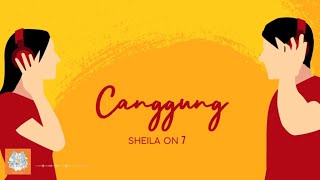 Sheila On 7  Canggung [upl. by Aihtibat218]