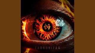 Carbonizar [upl. by Tirzah]