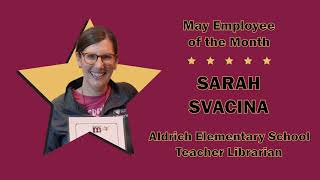 Sarah Svacina  May Employee of the Month [upl. by Boak]