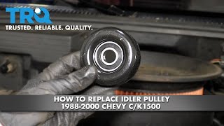 How To Replace Idler Puller 19882000 Chevy CK1500 [upl. by Erroll]