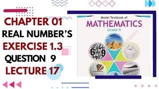 Class 9 Maths Chapter 1  Exercise 13  Question 9  Lecture 17  National Book Foundation [upl. by Ikuy]