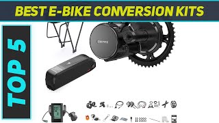 Top 5 Best EBike Conversion Kits 2024 [upl. by Igenia203]