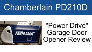 Chamberlain PD210D Garage Door Opener Review [upl. by Skerl606]