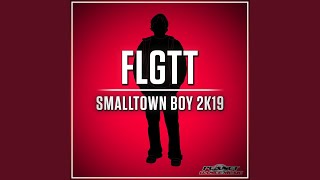 Smalltown Boy 2K19 Extended Mix [upl. by Hars]