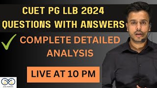 CUET PG LLB 2024 QUESTIONS WITH ANSWERS  COMPLETE ANALYSIS OF CUET PG LIVE [upl. by Lanrev]