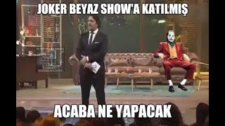 Joker Beyaz Show [upl. by Hirasuna]