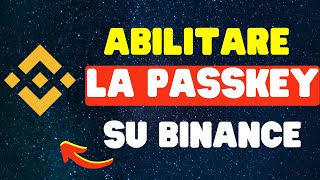 Come abilitare la passkey su Binance [upl. by Aihsekin]