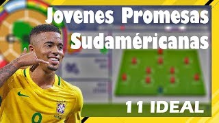 FIFA 18 Las mejores jovenes promesas sudamericanas  11 IDEAL  XTheFIFA [upl. by Wira]