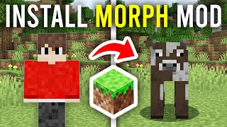 How To Install Morph Mod In Minecraft  Full Guide [upl. by Eirrehc]