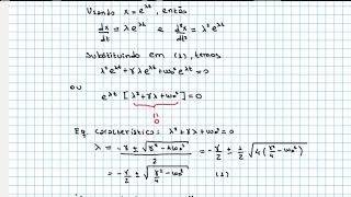 Solução da EDO do Oscilador Amortecido Aula 5 [upl. by Maccarone242]