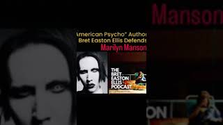 “American Psycho” Author DEFENDS MARILYN MANSON from MeToo Hoax marilynmanson breteastonellis [upl. by Barling]