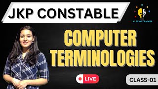 COMPUTER TERMINOLOGIES II CLASS01 II JKP COSNTABLE II BY TANIA MAAM jkpconstable jkssb jkpsi [upl. by Kancler]