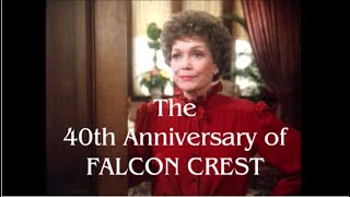 FALCON CREST 40th Anniversary Commemoration [upl. by Acinna]