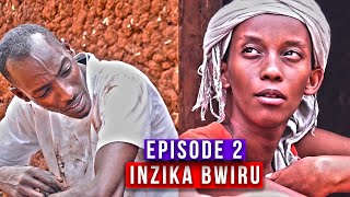 🔴INZIKA BWIRU EPISODE 2  CAST  Rosine Bazongere Gaga Joshua Ntare YIngore  FILM NYARWANDA [upl. by Atiuqrahs]