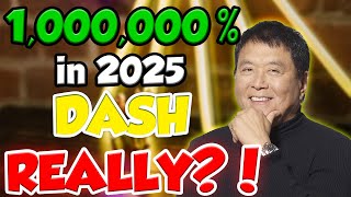 DASH IN 2025 WILL MAKE YOU RICH  DASH COIN INSANE PRICE PREDICTIONS amp NEWS [upl. by Ahsak875]