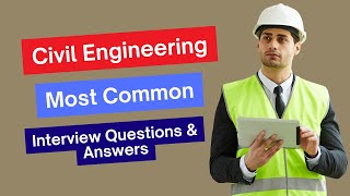 Civil Engineering Interview Questions and Answers for 2024 [upl. by Yddur]