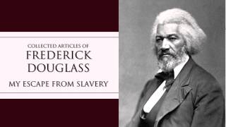 Frederick Douglass  My Escape From Slavery Audiobook [upl. by Yelbmik]