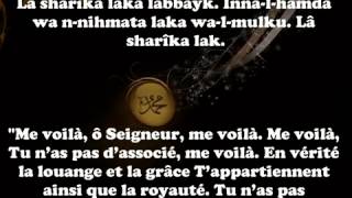 invocation La Talbiya pour celui qui effectue le Haj et la Omra [upl. by Adnamra]