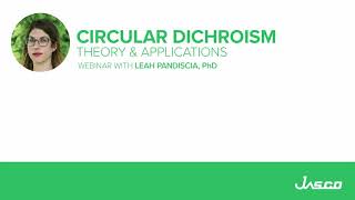 Theory of Circular Dichroism Webinar [upl. by Adrien]