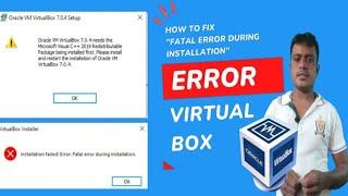 How To Fix VirtualBox quotFatal Error During Installationquot In VM Virtual Box Windows 1011 [upl. by Warwick]