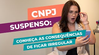 CNPJ SUSPENSO e agora Veja COMO resolver [upl. by Appleby303]