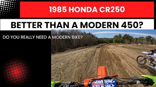 1985 HONDA CR250 VS Modern 450 [upl. by Zacharie103]