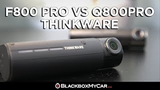 Thinkware F800 PRO vs Q800PRO  Comparison  BlackboxMyCar [upl. by Annahsar413]