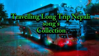 nepali travelling songs  nepali travelling songs collection 🎵🎶🎧💖❣️💌 [upl. by Adelbert]