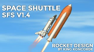 Space Shuttle in SpaceFlight Simulator SFS 14 Rocket design showcase  Design by KING KONCORDE [upl. by Hamo47]