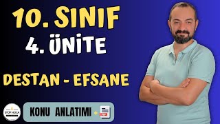 10 SINIF TÜRK DİLİ VE EDEBİYATI  4 ÜNİTE  DESTAN VE EFSANE TÜRLERİ [upl. by Namrehs752]