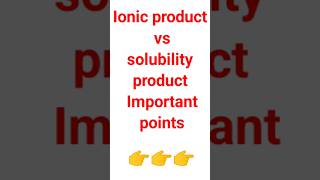 Ionic product vs Solubility products definition of ionic product and solubility productschemistry [upl. by Ethban]