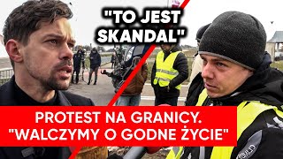 Protest na granicy quotto katastrofaquot Kołodziejczak To jest skandal [upl. by Rhodia]