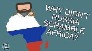 Why didnt Russia Also Scramble Africa Short Animated Documentary [upl. by Hammel]