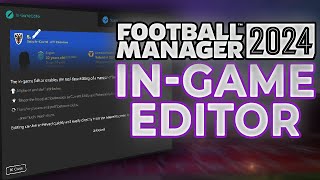 FM24 InGame Editor  How to Use the InGame Editor in Football Manager 2024 [upl. by Un]