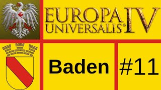 Lets Play EU4 Ante Bellum Baden 11 [upl. by Segal]